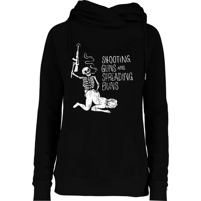 Shooting Guns And Spreading Buns Tees Womens Funnel Neck Pullover Hood