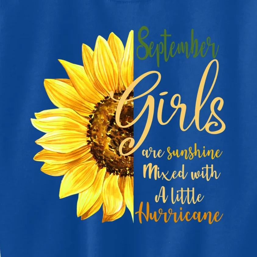 September Girl Are Sunshine Mixed Little Hurricane Flower Gift Kids Sweatshirt