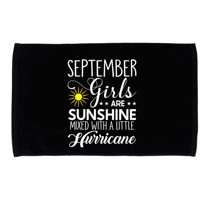 September Girls Are Sunshine Mixed With A Little Hurricane Gift Microfiber Hand Towel