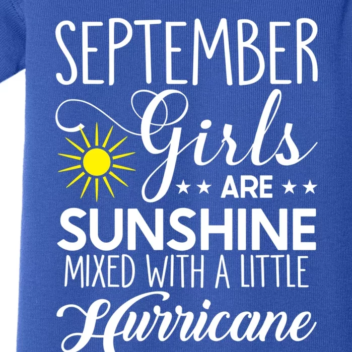 September Girls Are Sunshine Mixed With A Little Hurricane Gift Baby Bodysuit