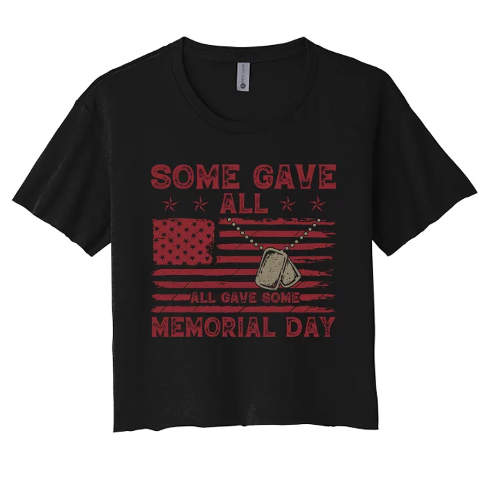 Some Gave All Memorial Day Tribute Women's Crop Top Tee