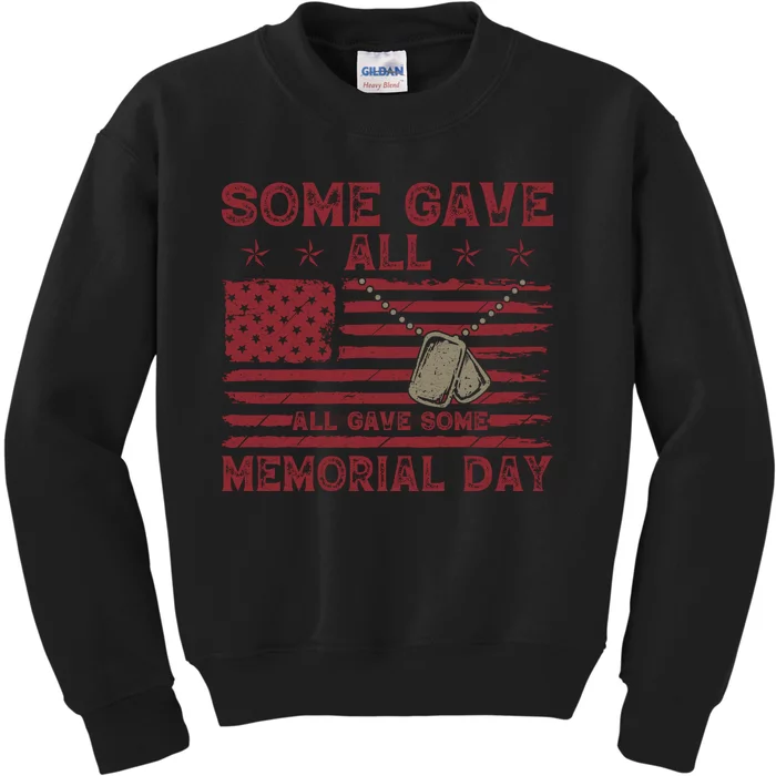 Some Gave All Memorial Day Tribute Kids Sweatshirt