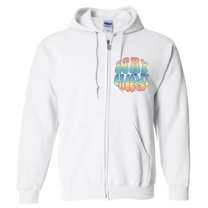 Stay Groovy and Peace Retro Vintage 70's style Full Zip Hoodie