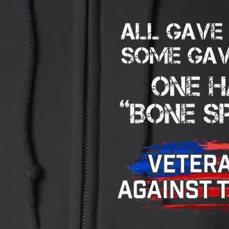 Some Gave All One Had Bone Spurs Veterans Against Trump Full Zip Hoodie