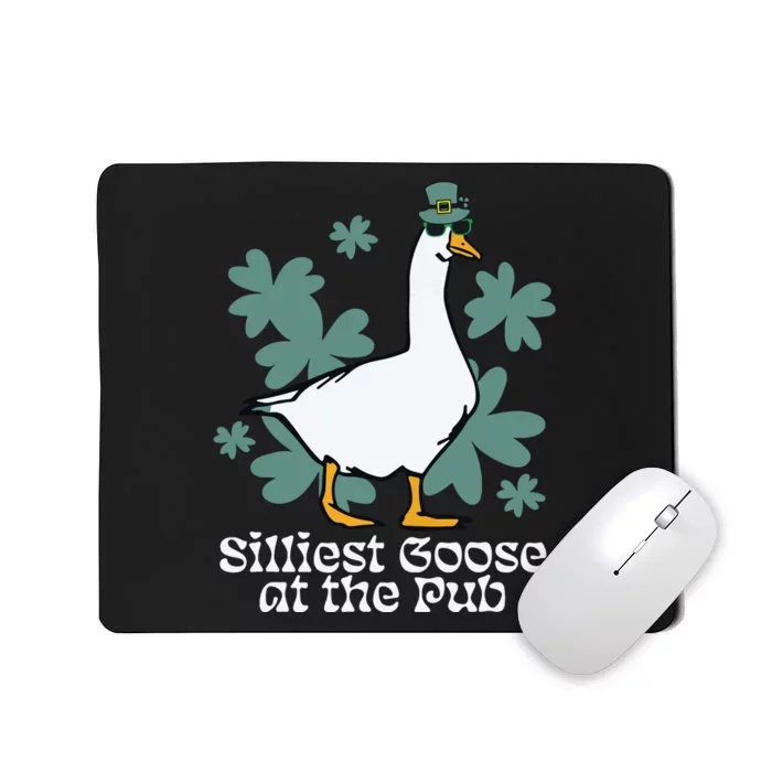 Silliest Goose At The Pub Funny Shamrock St Patricks Day Mousepad