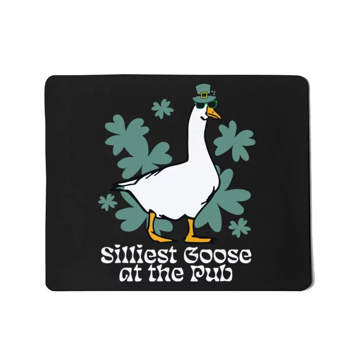 Silliest Goose At The Pub Funny Shamrock St Patricks Day Mousepad