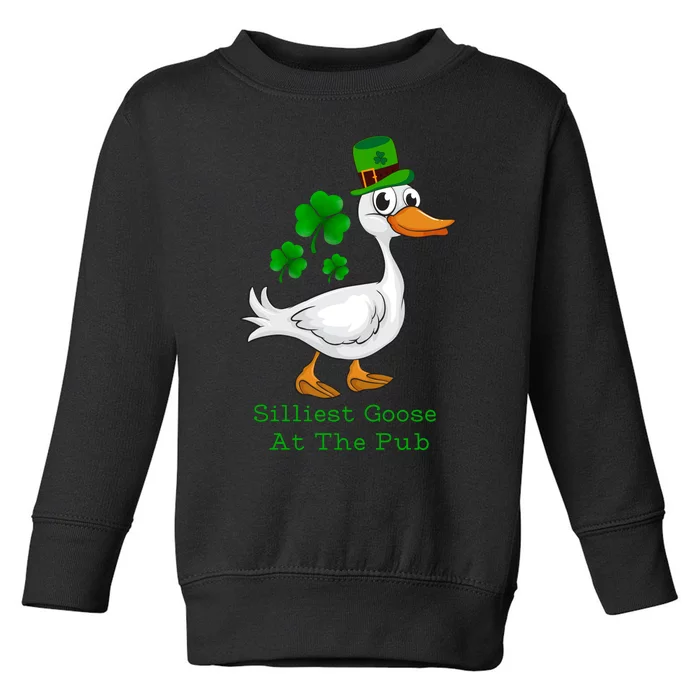 Silliest Goose At The Pub St. Patrick’s Day Toddler Sweatshirt