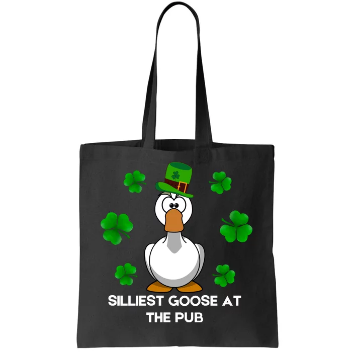 Silliest Goose At The Pub St. Patrick’s Day Tote Bag