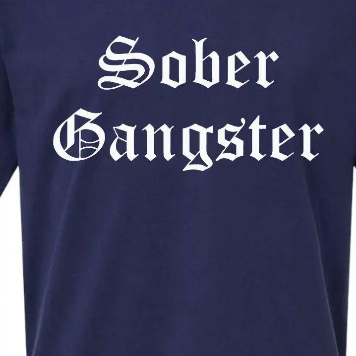 Sober Gangster Aa Na Funny Recovery Gift Sueded Cloud Jersey T-Shirt