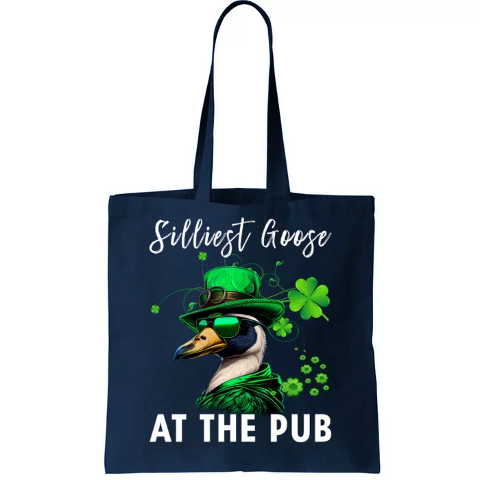 Silliest Goose At The Pub St. Patrick’s Day Tote Bag