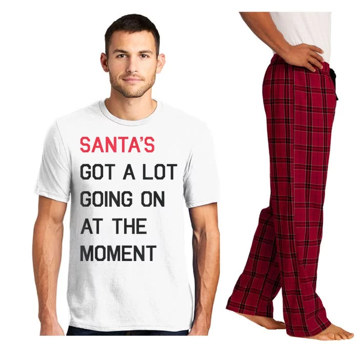 Santas Got A Lot Going On At The Moment Christmas Holiday Pajama Set