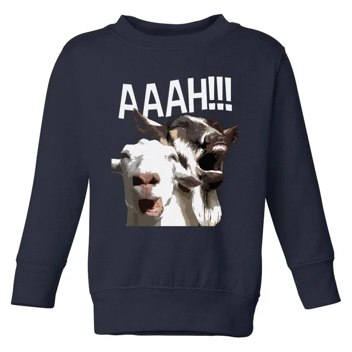 Screaming Goats AAAH Funny Crazy Goat Lover Print Toddler Sweatshirt