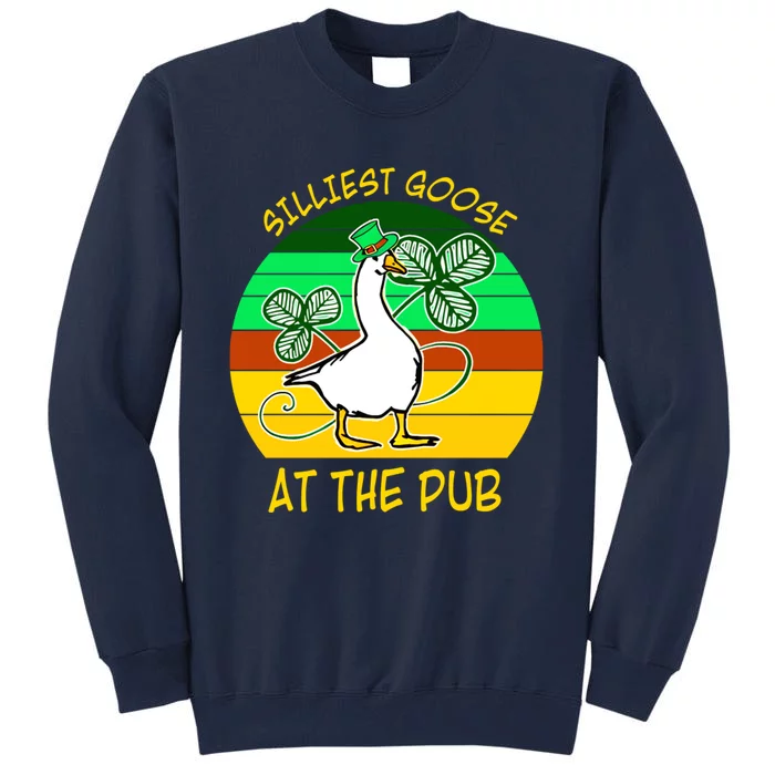 Silliest Goose At The Pub Tall Sweatshirt