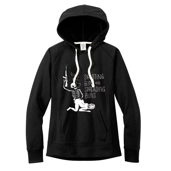 Shooting Guns And Spreading Buns Women's Fleece Hoodie