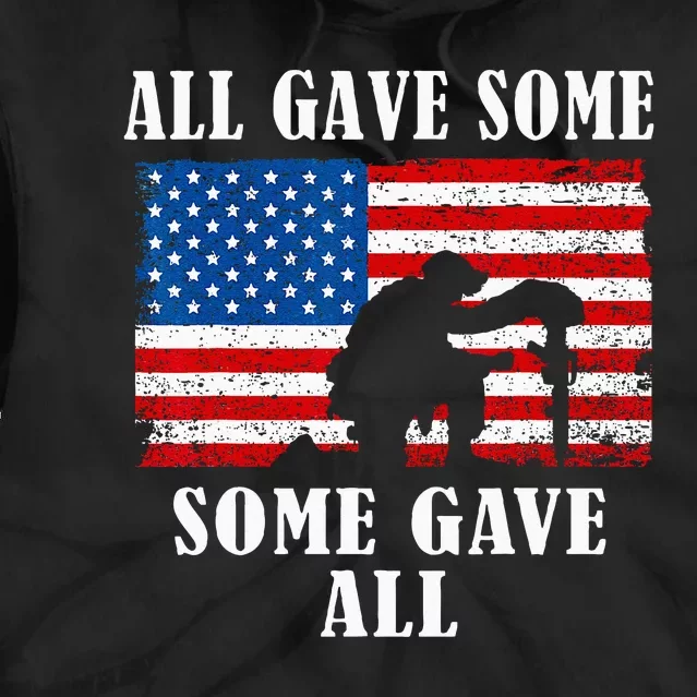 Some Gave All Memorial Veterans Day Partiotic USA Military Tie Dye Hoodie