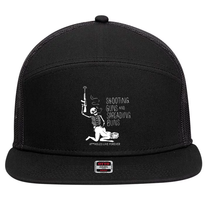 Shooting Guns And Spreading Buns 7 Panel Mesh Trucker Snapback Hat