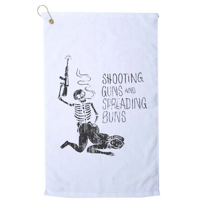 Shooting Guns And Spreading Buns Platinum Collection Golf Towel