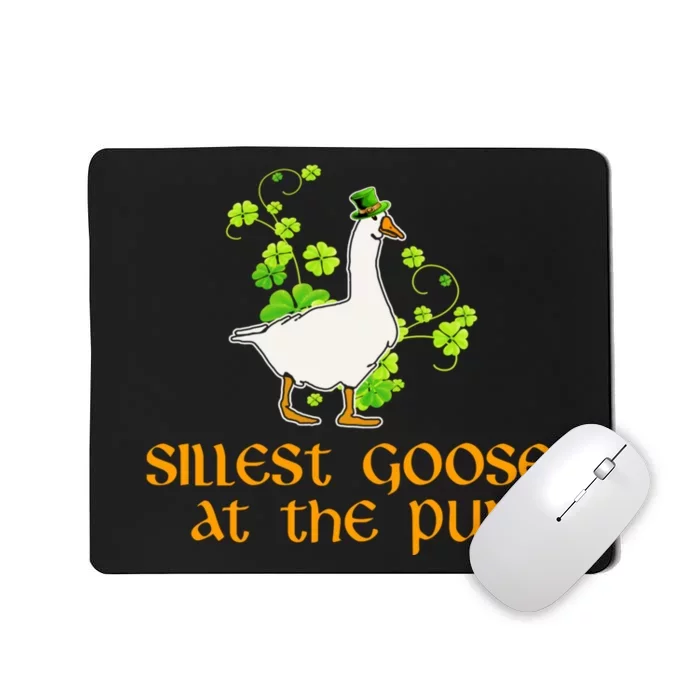 Silliest Goose At The Pub St Patricks Day Funny Mousepad