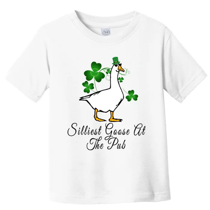 Silliest Goose At The Pub Funny St. Patrick’s Day Toddler T-Shirt