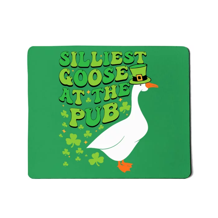 Silliest Goose At The Pub Funny Shamrock St Patricks Day Mousepad