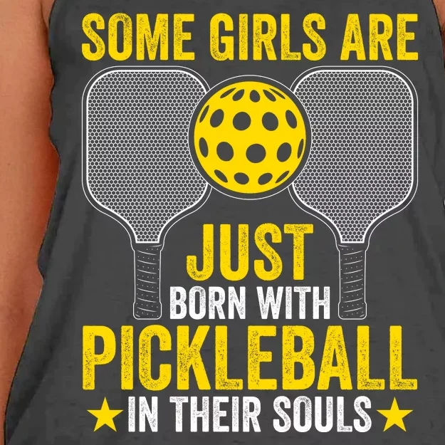 Some Girls Are Just Born With Pickleball In Their Souls Pickle Ball Women's Knotted Racerback Tank