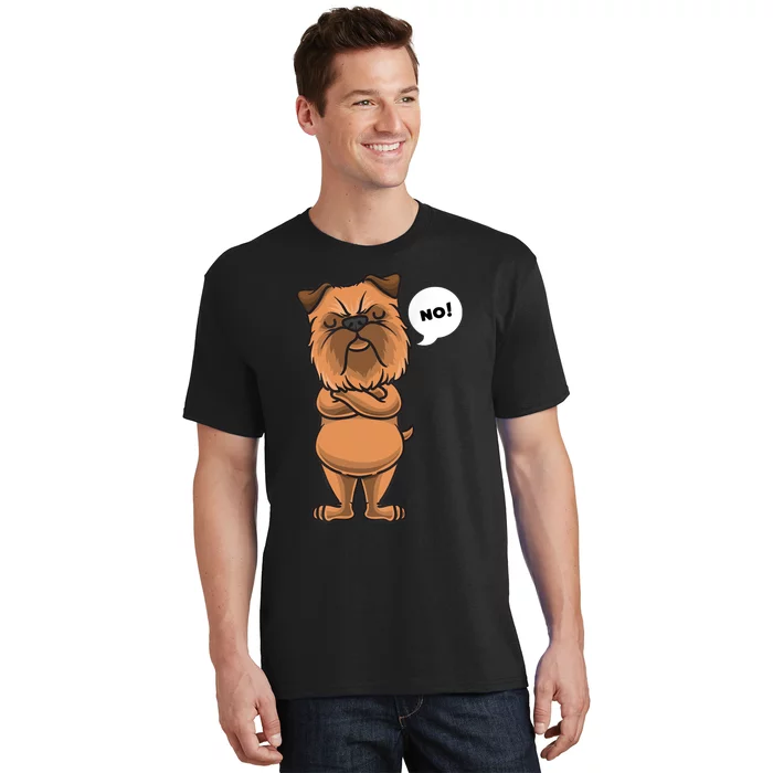 Stubborn Griffon Bruxellois Dog Brussels Griffon T-Shirt