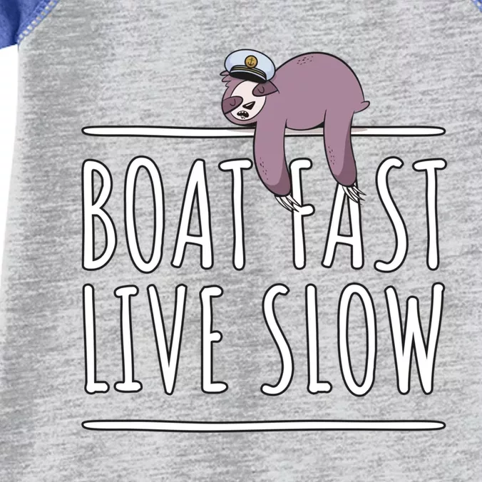 Sailing Gift Boat Fast Live Slow Sloth Sleeping Gift Boating Gift Infant Baby Jersey Bodysuit