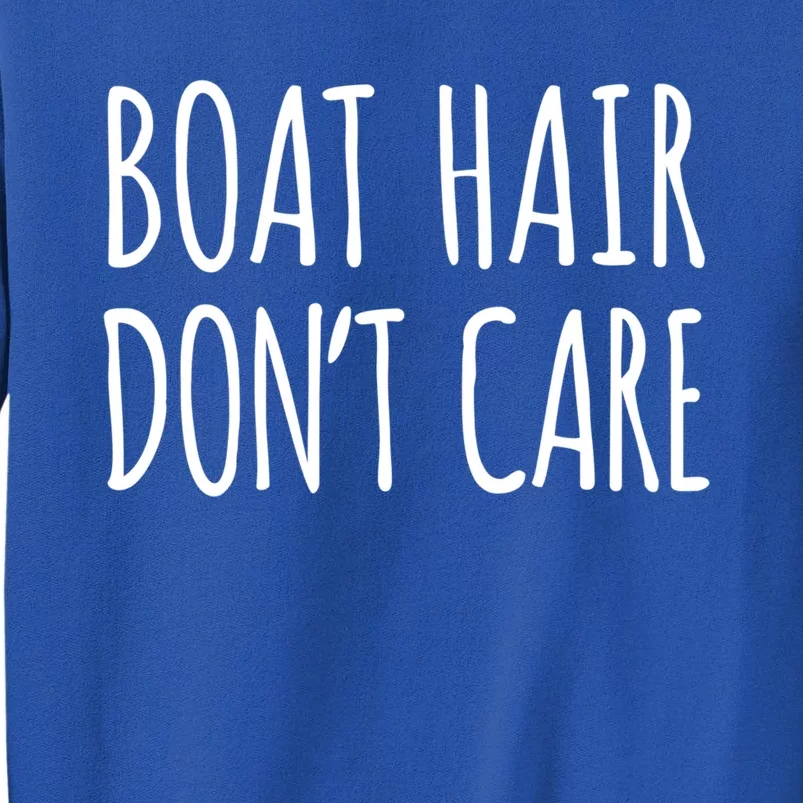 Sailing Gift Boat Hair Gift Boating Cool Gift Sweatshirt