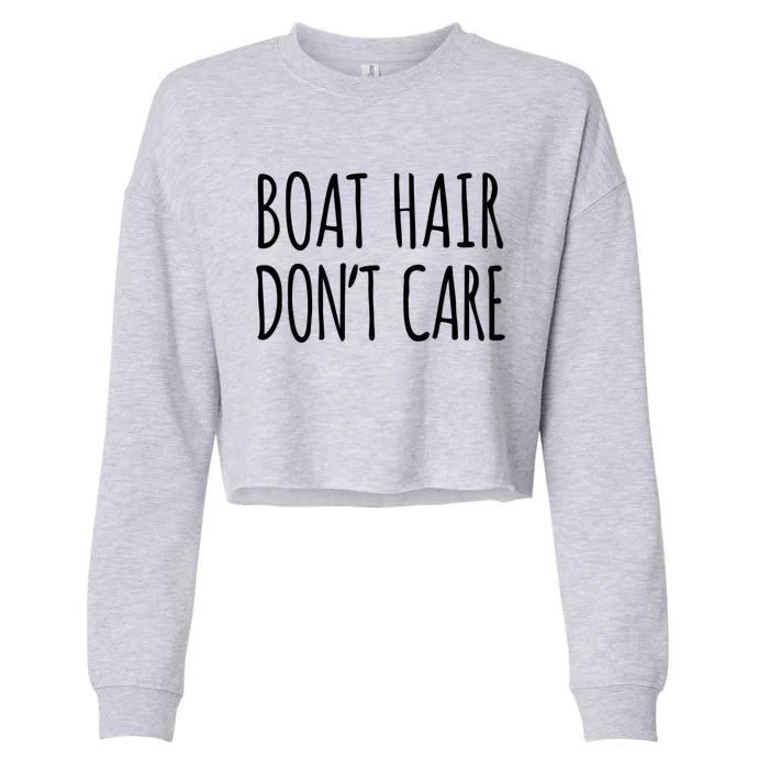 Sailing Gift Boat Hair Gift Boating Cool Gift Cropped Pullover Crew