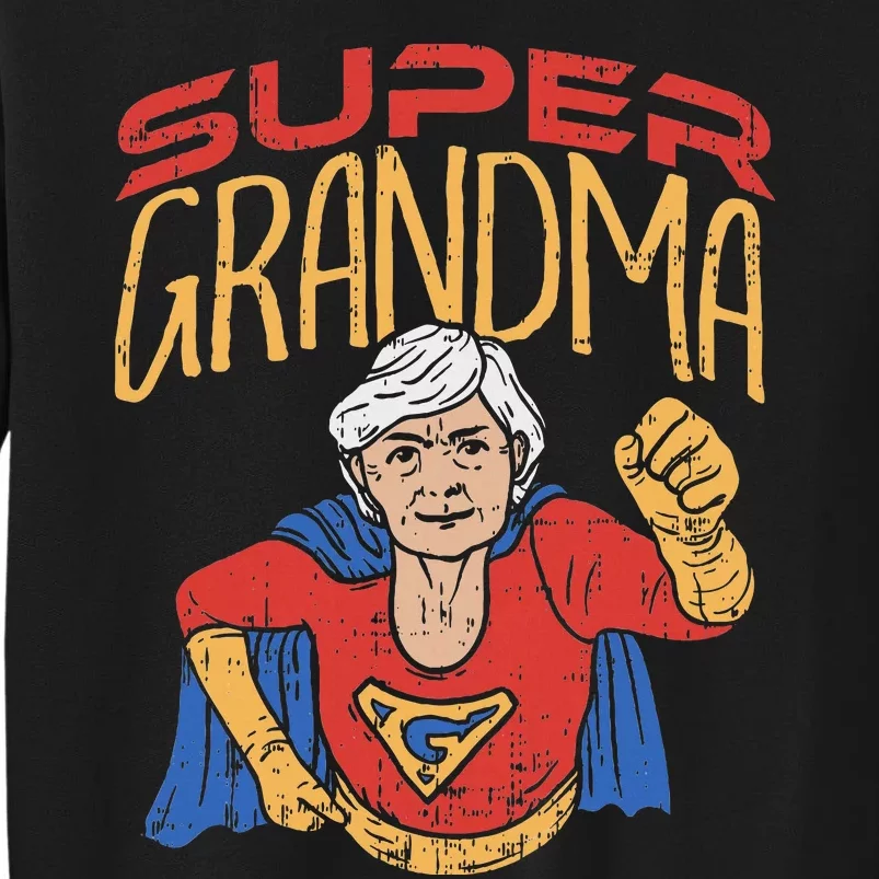 Super Grandma Best Grandma Grandmother Superhero Tall Sweatshirt