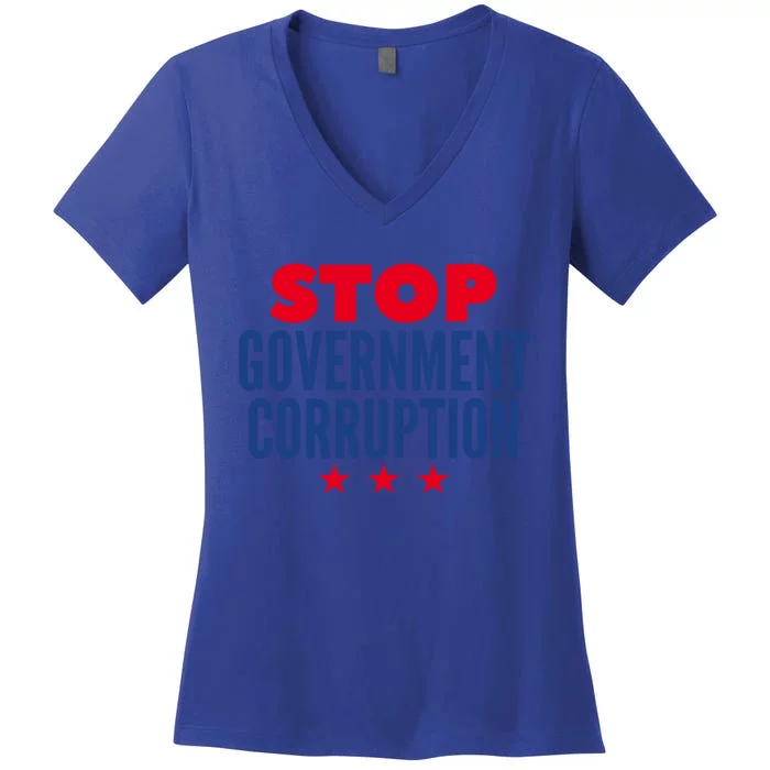 Stop Governt Corruption Gift Women's V-Neck T-Shirt