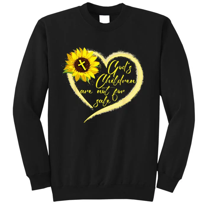 Sunflower God's Children Are Not For Sale Fun God's Children Tall Sweatshirt