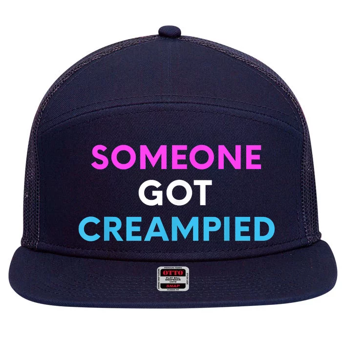 Someone Got Creampied Funny Gender Reveal Party 7 Panel Mesh Trucker Snapback Hat