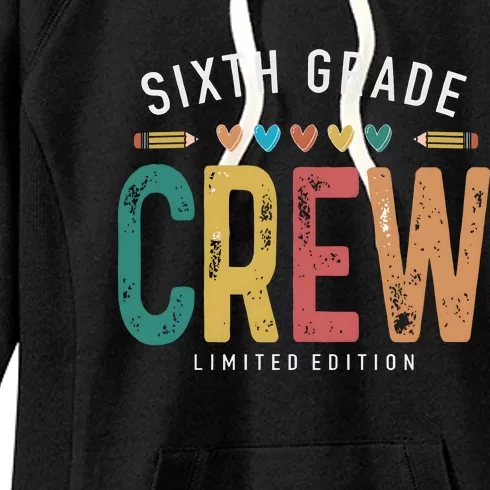 Sixth Grade Crew School Student Women's Fleece Hoodie