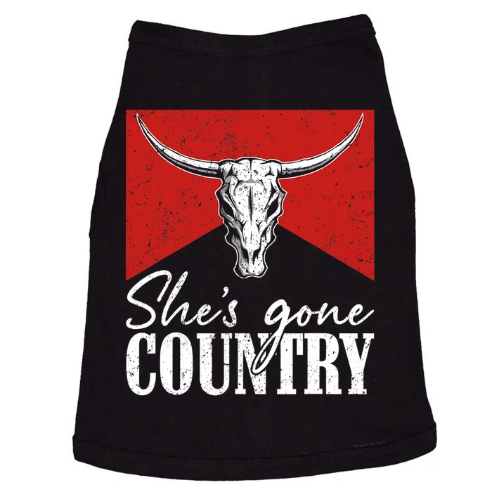 Shes Gone Country Music Howdy Rodeo Bull Skull Western Doggie Tank