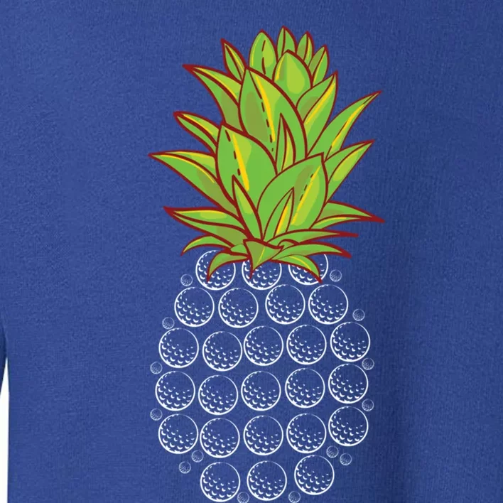 Sports Golfing Cool Gift Funny Pineapple Design Golf Player Cute Gift Toddler Sweatshirt