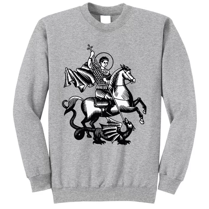 Saint George Christian Sveti Djordje Martyr Soldier Crusader Tall Sweatshirt