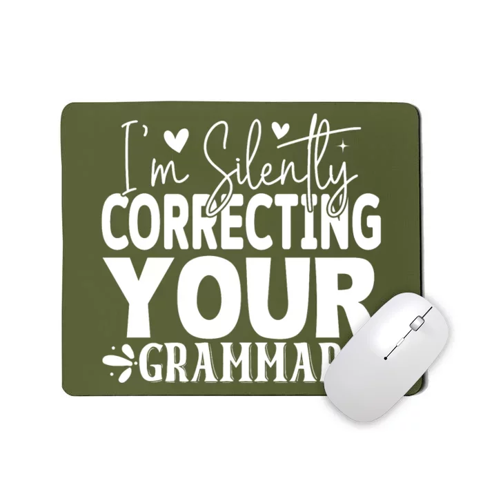 Sarcastic Grammar Correction Phrase Mousepad