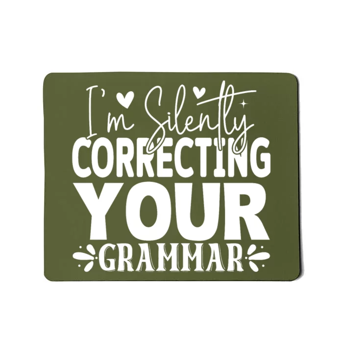 Sarcastic Grammar Correction Phrase Mousepad