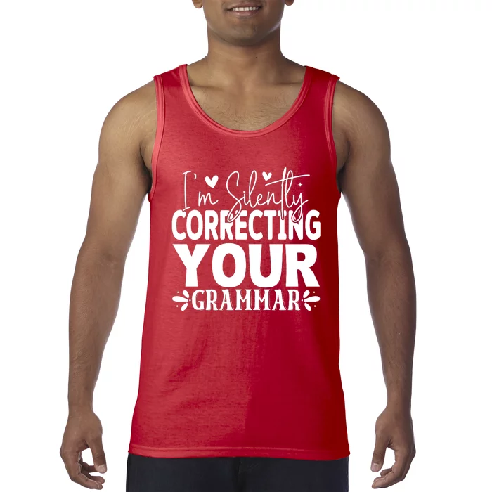 Sarcastic Grammar Correction Phrase Tank Top