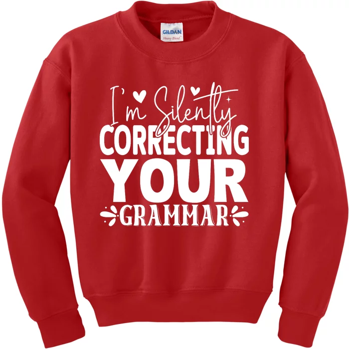 Sarcastic Grammar Correction Phrase Kids Sweatshirt