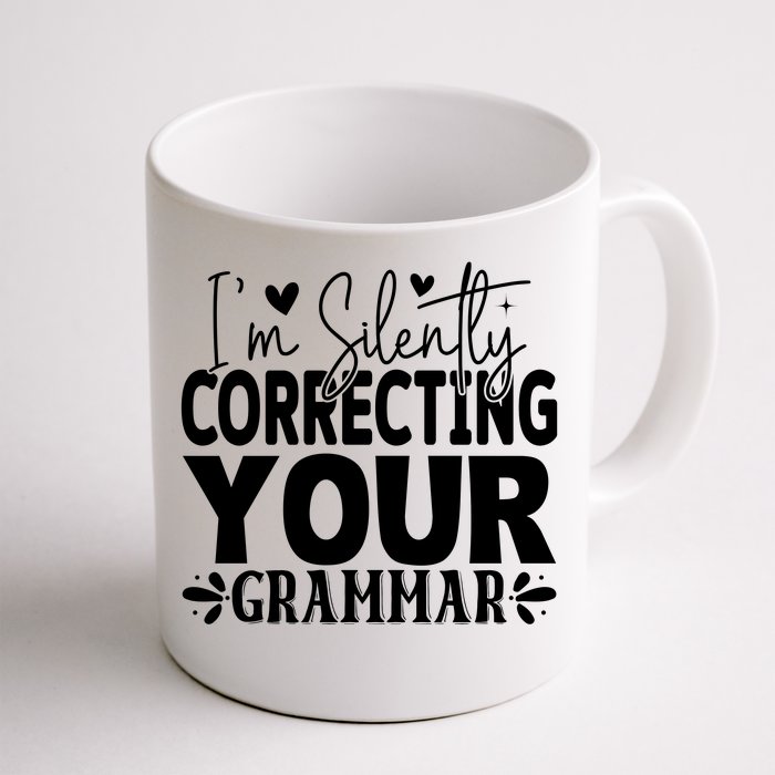 Sarcastic Grammar Correction Phrase Front & Back Coffee Mug