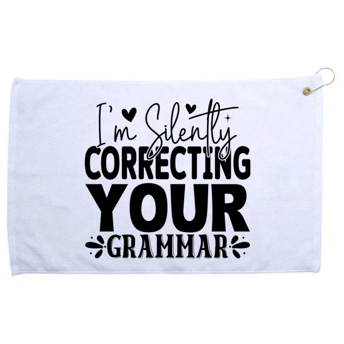 Sarcastic Grammar Correction Phrase Grommeted Golf Towel