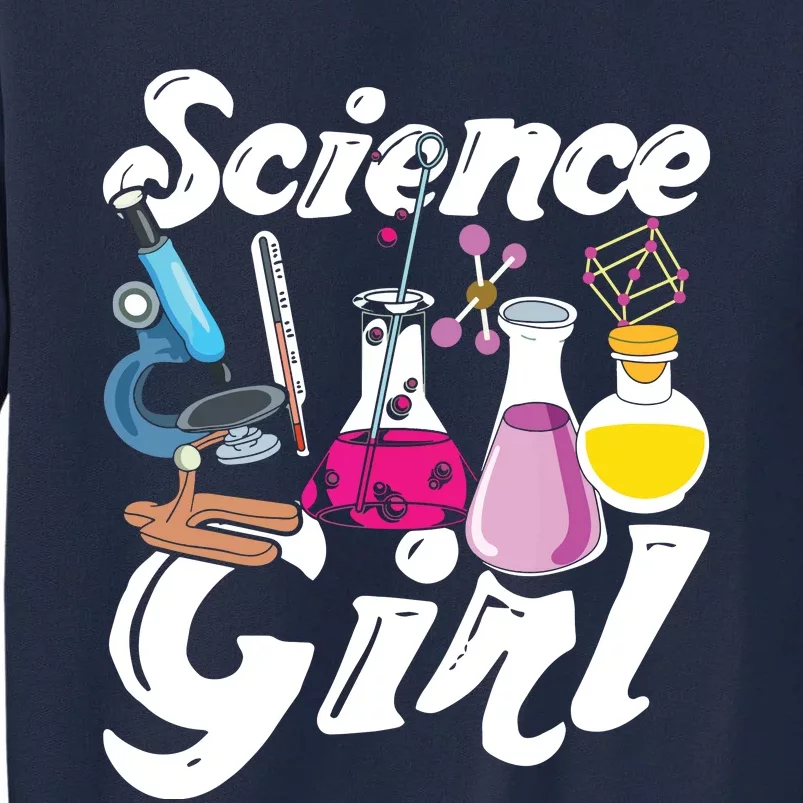 Science Girl Chemist Biology Scientist Women Gift Chemistry Tall Sweatshirt