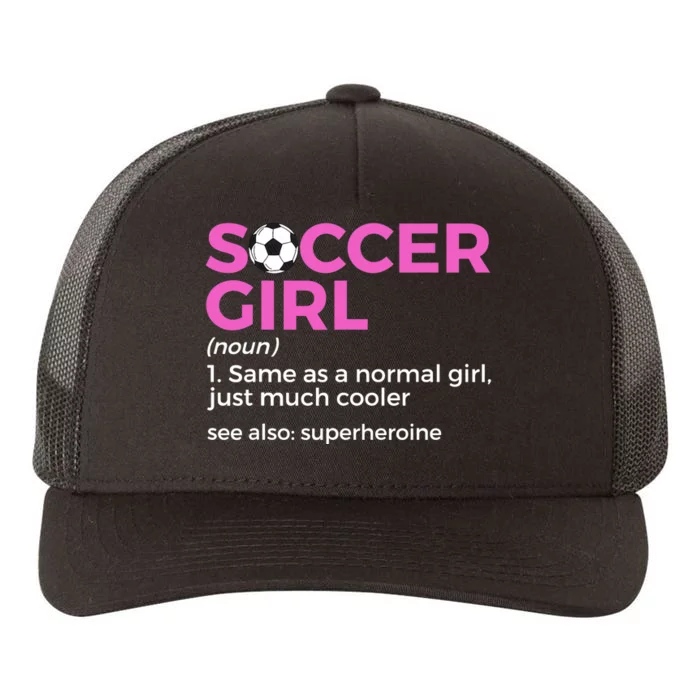 Soccer Girl Definition Yupoong Adult 5-Panel Trucker Hat