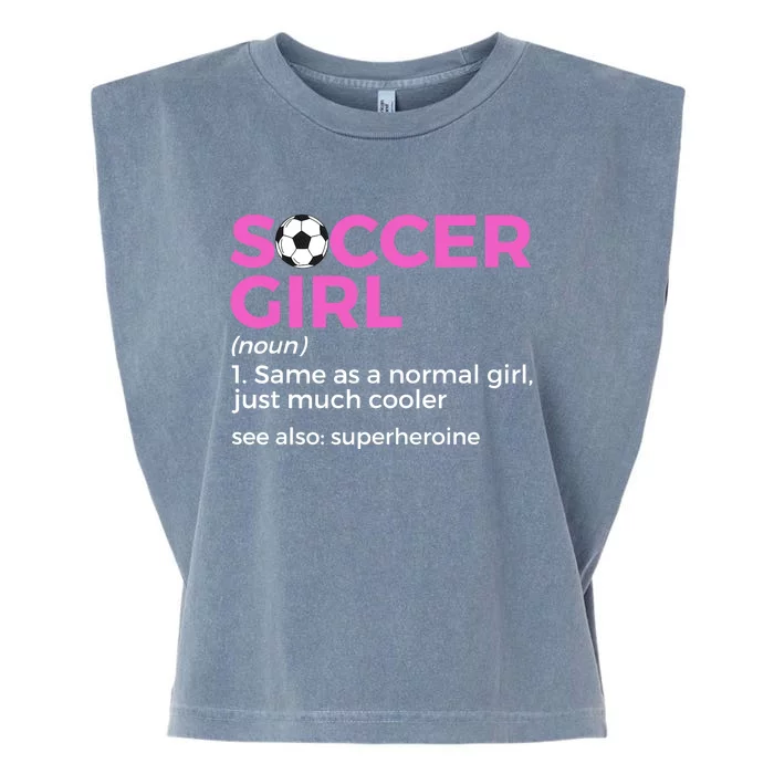 Soccer Girl Definition Garment-Dyed Women's Muscle Tee