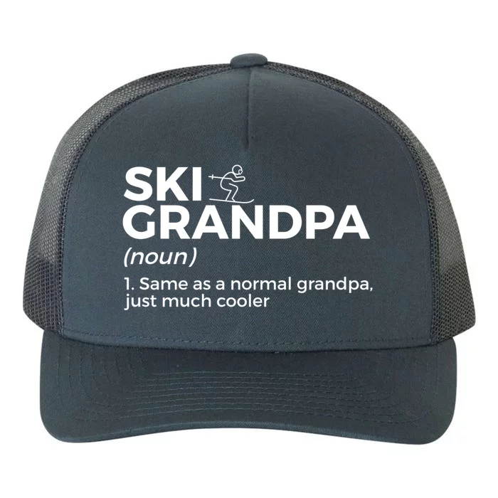 Ski Grandpa Definition Funny Skiing For Skiers Gift Yupoong Adult 5-Panel Trucker Hat