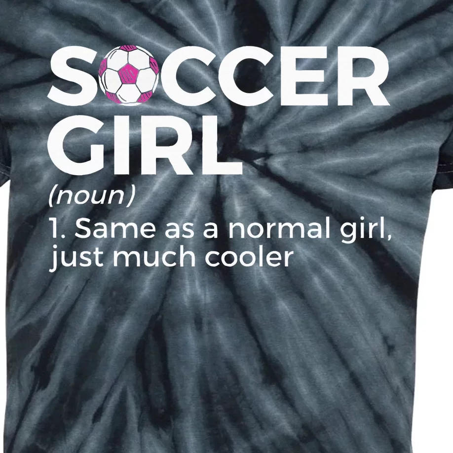 Soccer Girl Definition funny sport lovers Kids Tie-Dye T-Shirt