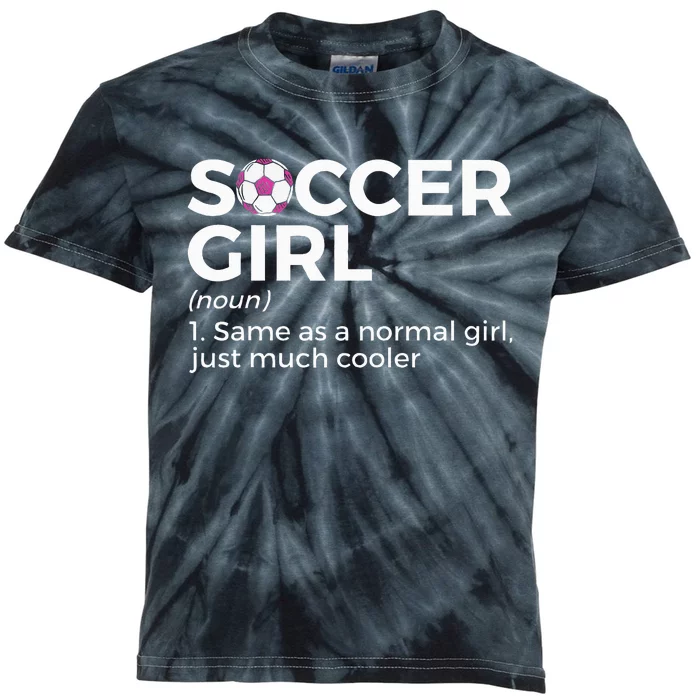 Soccer Girl Definition funny sport lovers Kids Tie-Dye T-Shirt