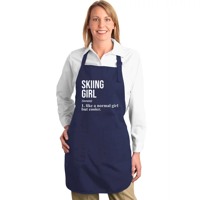 Skiing Girl Definition Like A Normal Girl But Cooler Full-Length Apron With Pocket